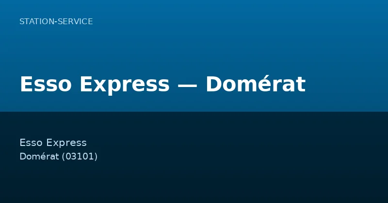 Esso Express — Domérat