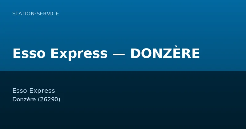 Esso Express — DONZÈRE