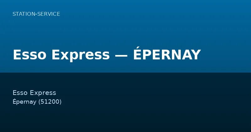 Esso Express — ÉPERNAY