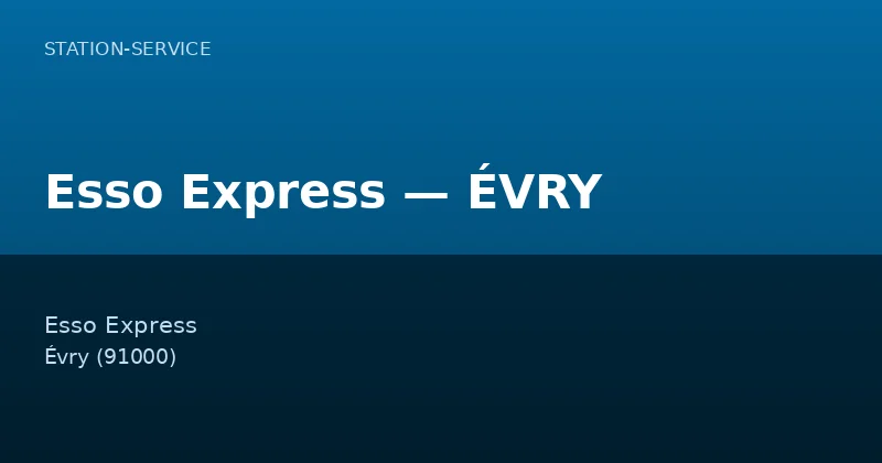 Esso Express — ÉVRY