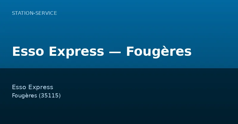 Esso Express — Fougères