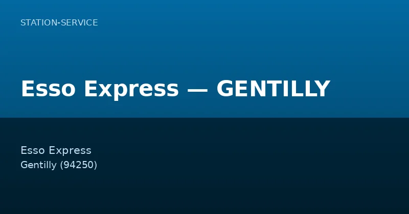 Esso Express — GENTILLY
