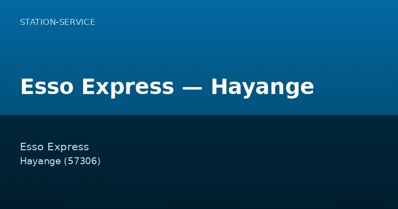 Esso Express — Hayange