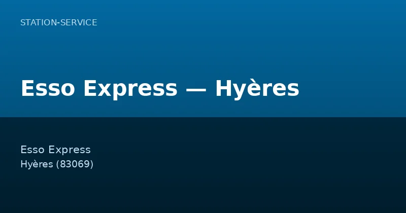 Esso Express — Hyères