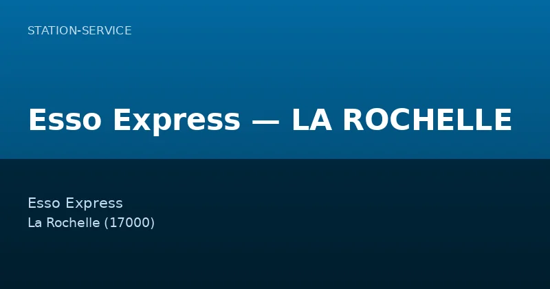 Esso Express — LA ROCHELLE