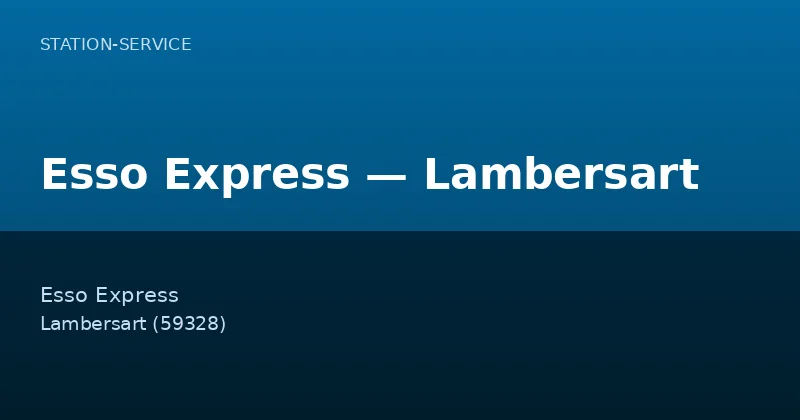 Esso Express — Lambersart
