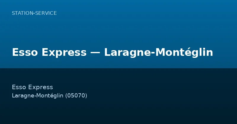 Esso Express — Laragne-Montéglin