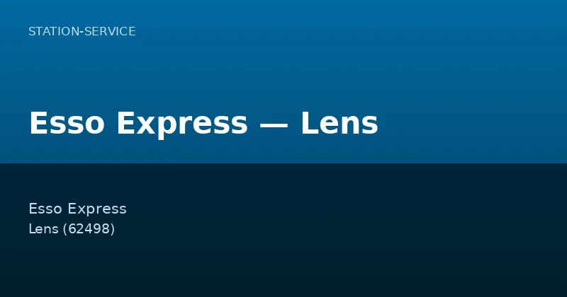 Esso Express — Lens