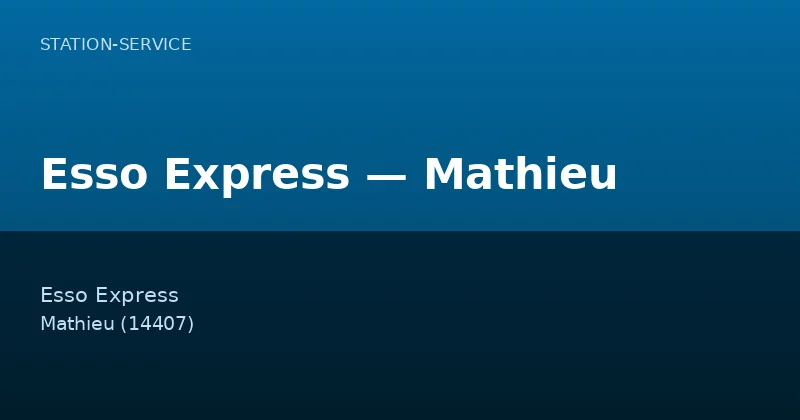Esso Express — Mathieu