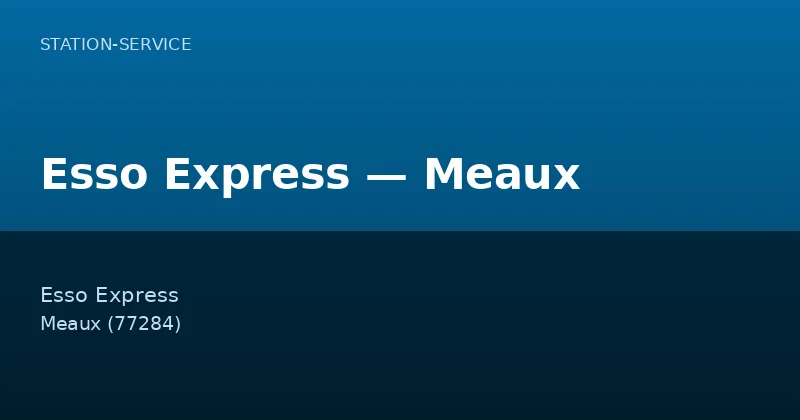 Esso Express — Meaux