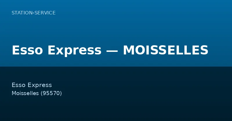 Esso Express — MOISSELLES