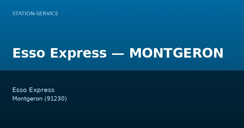 Esso Express — MONTGERON