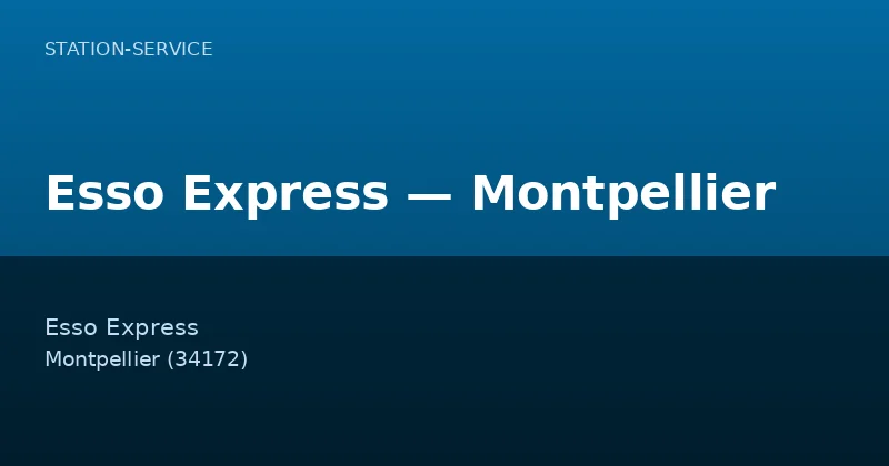 Esso Express — Montpellier
