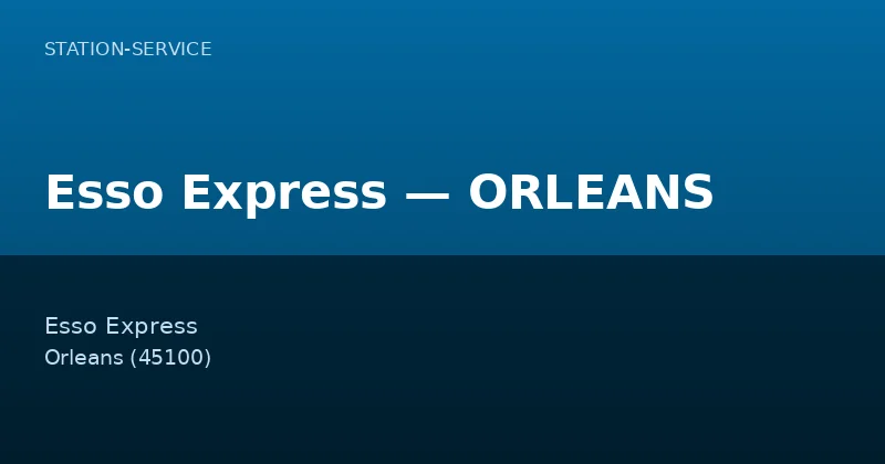 Esso Express — ORLEANS