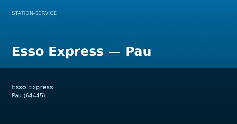 Esso Express — Pau