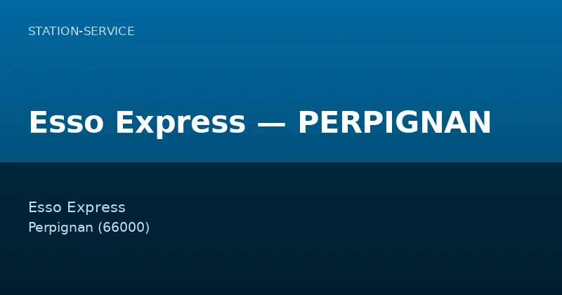 Esso Express — PERPIGNAN