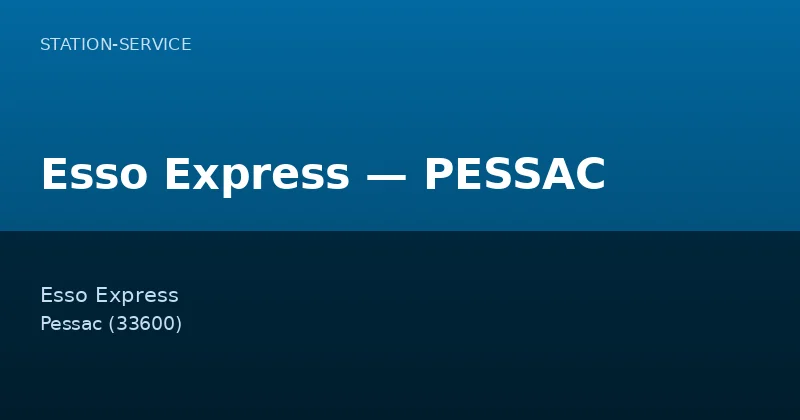 Esso Express — PESSAC