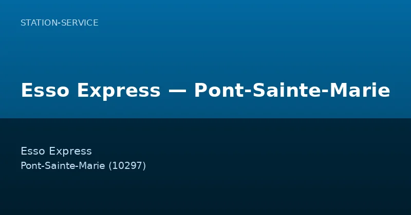 Esso Express — Pont-Sainte-Marie