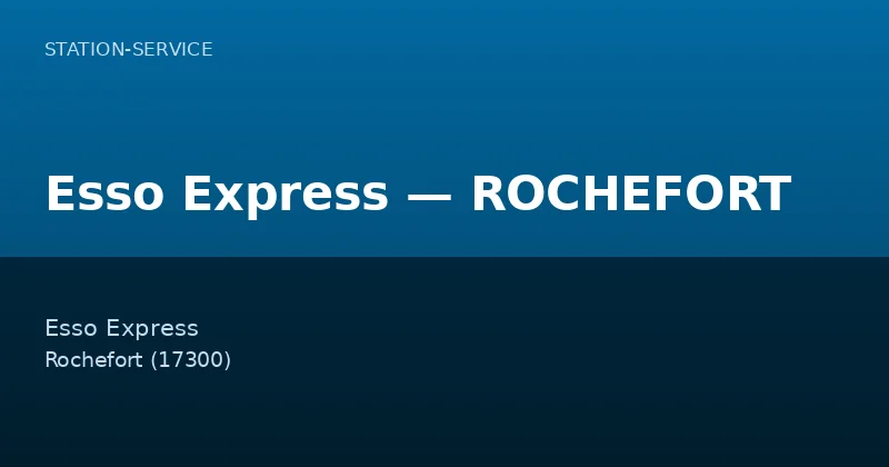 Esso Express — ROCHEFORT