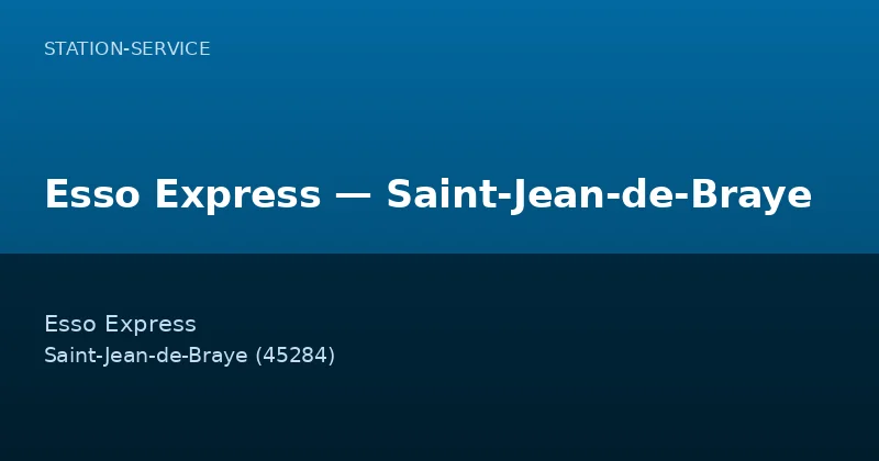Esso Express — Saint-Jean-de-Braye