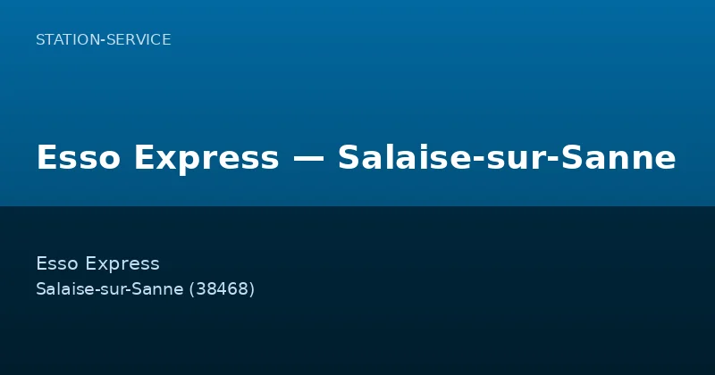 Esso Express — Salaise-sur-Sanne