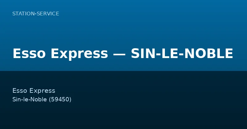 Esso Express — SIN-LE-NOBLE