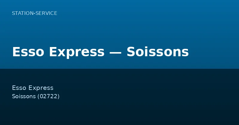 Esso Express — Soissons