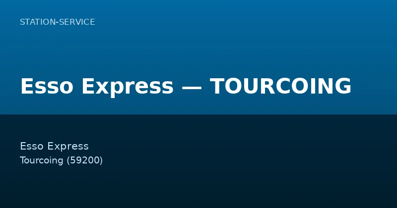 Esso Express — TOURCOING