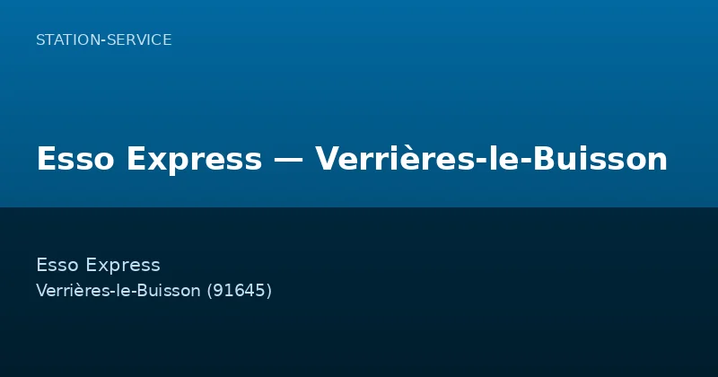 Esso Express — Verrières-le-Buisson