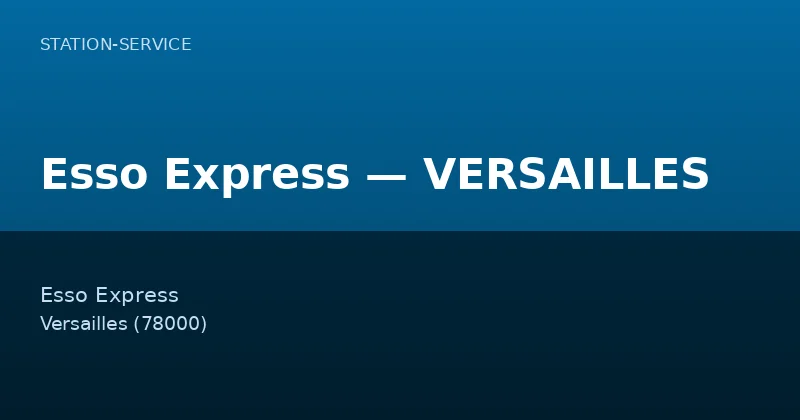 Esso Express — VERSAILLES