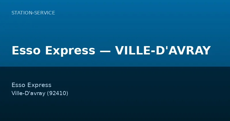 Esso Express — VILLE-D'AVRAY