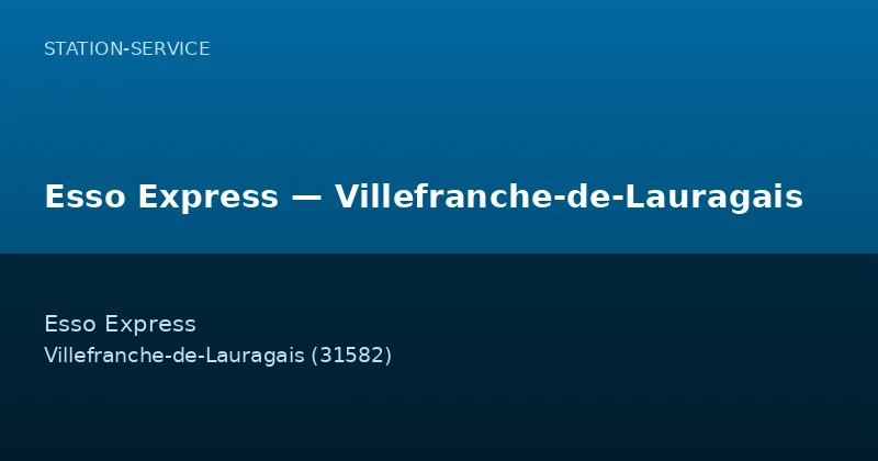 Esso Express — Villefranche-de-Lauragais