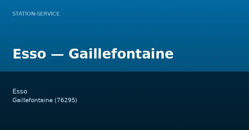 Esso — Gaillefontaine