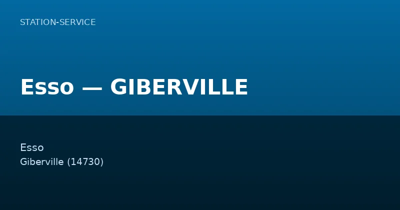 Esso — GIBERVILLE
