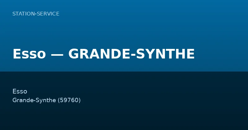 Esso — GRANDE-SYNTHE