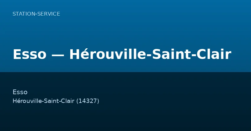 Esso — Hérouville-Saint-Clair