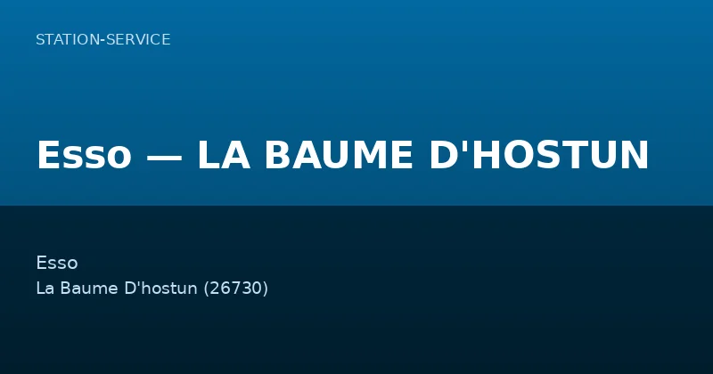 Esso — LA BAUME D'HOSTUN