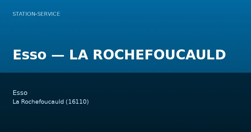 Esso — LA ROCHEFOUCAULD