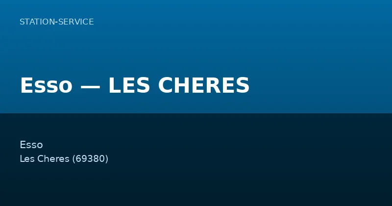 Esso — LES CHERES