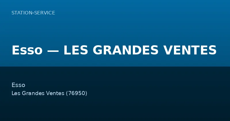 Esso — LES GRANDES VENTES