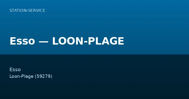Esso — LOON-PLAGE