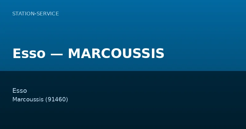 Esso — MARCOUSSIS