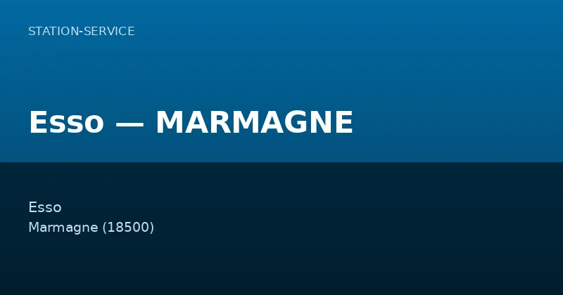 Esso — MARMAGNE