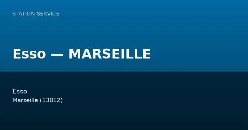 Esso — MARSEILLE