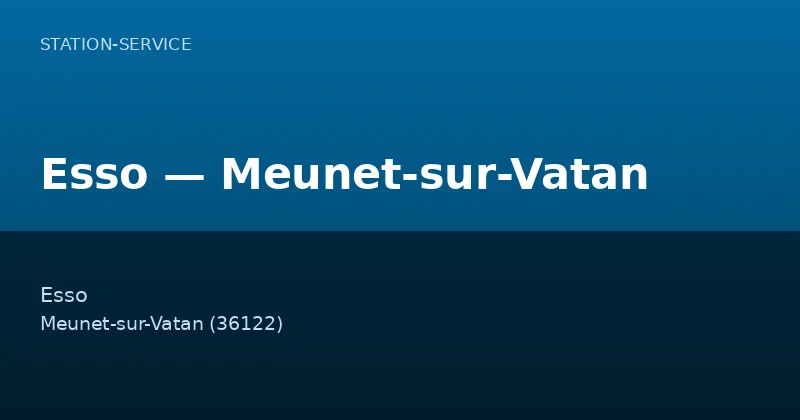 Esso — Meunet-sur-Vatan