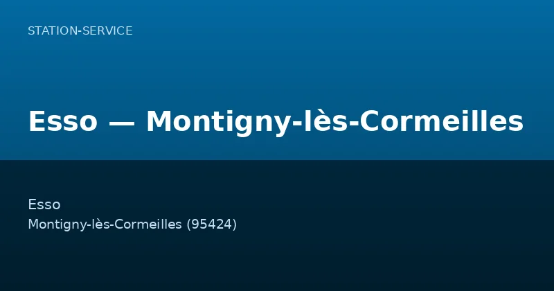 Esso — Montigny-lès-Cormeilles