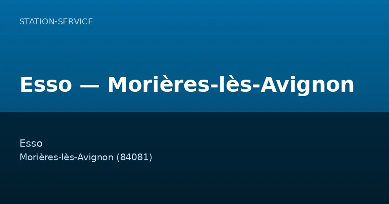 Esso — Morières-lès-Avignon
