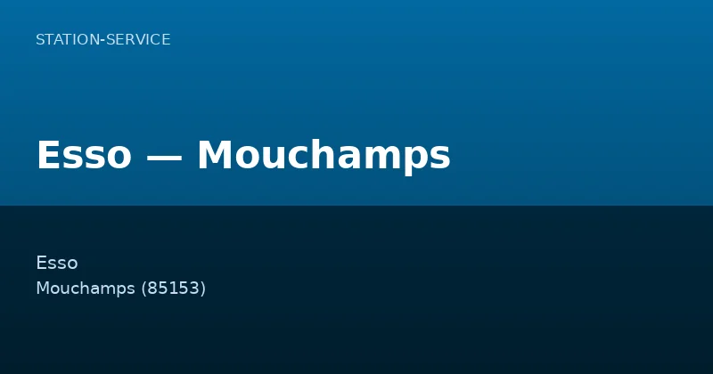 Esso — Mouchamps
