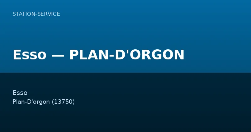 Esso — PLAN-D'ORGON