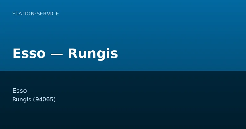 Esso — Rungis